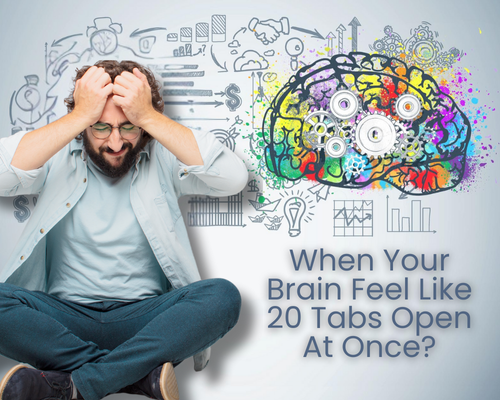 Why Your Brain Feels Overbooked, Overloaded & Overstimulated