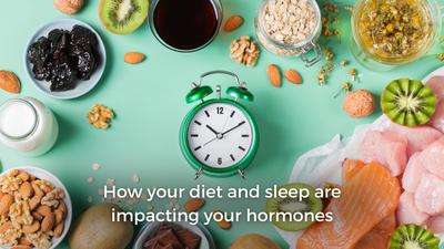 How your diet and sleep are impacting your hormones.